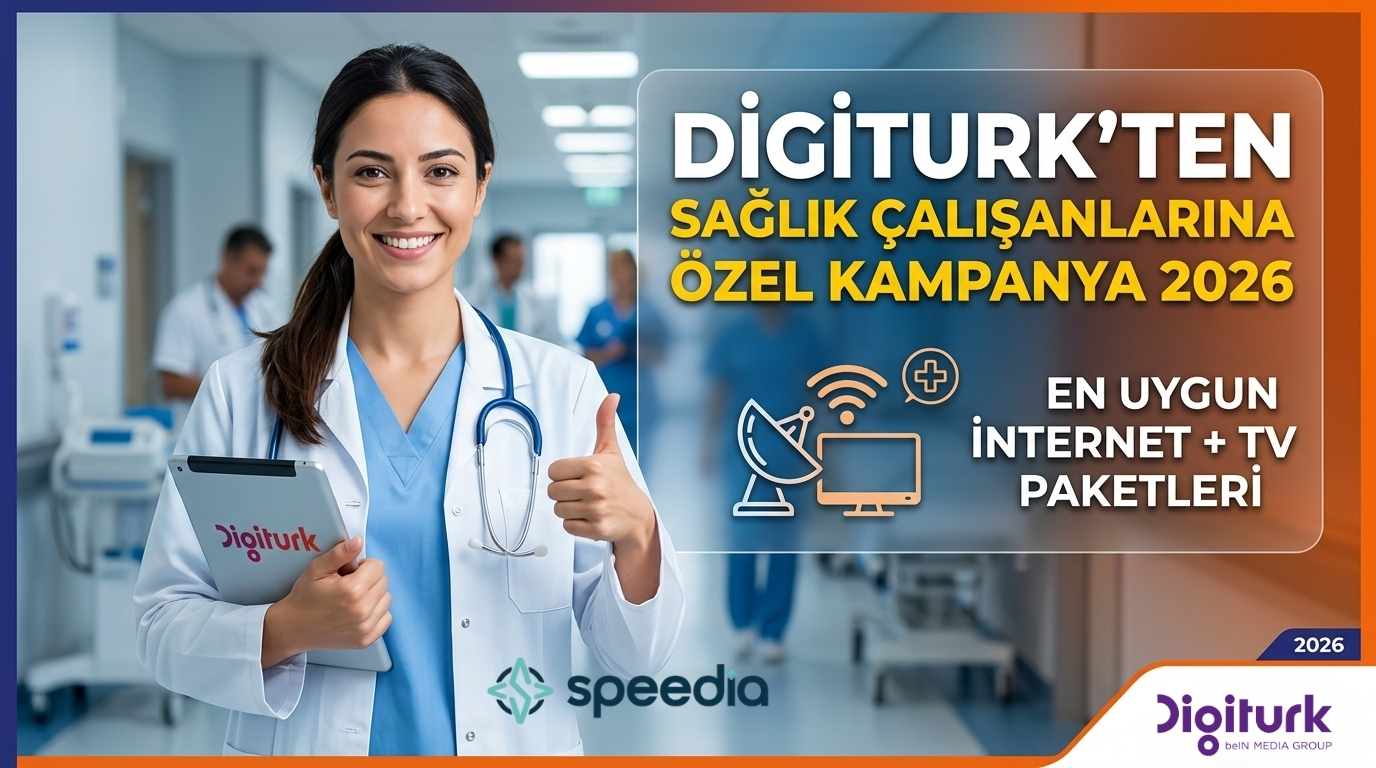 Digiturk ten Sağlık Çalışanlarına Özel Kampanya 2026 | En Uygun İnternet + TV Paketleri
